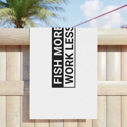 Fish More. Work Less. | Beach & Boat Towel by The Kurrent Supply