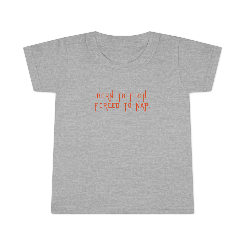 Born to Fish, Forced to Nap | Toddler Tee by The Kurrent Supply