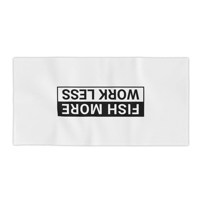 Fish More. Work Less. | Beach & Boat Towel by The Kurrent Supply