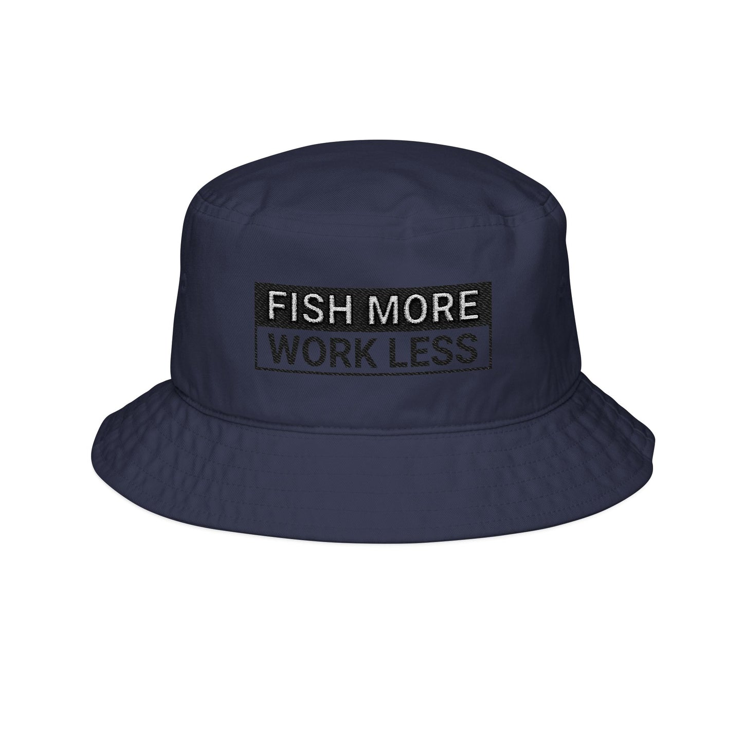 Fish More. Work Less. | Bucket Hat by The Kurrent Supply